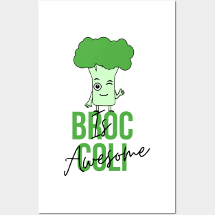 Broccoli Is Awesome, Happy Broccoli, strong broccoli Posters and Art